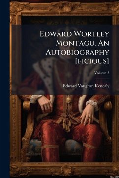 Cover Edward Wortley Montagu. An Autobiography [ficious]