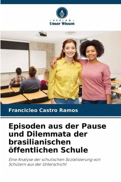 Cover Episoden aus der Pause und Dilemmata der brasilianischen öffentlichen Schule