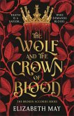 The Wolf and the Crown of Blood The Wolf and the Crown of Blood