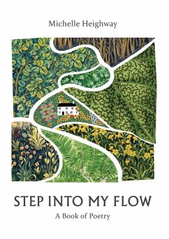 Step Into My Flow - Heighway, Michelle