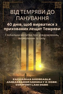 Cover ВІД ТЕМРЯВИ ДО ПАНУВАННЯ - 40 днів, щоб вирвати