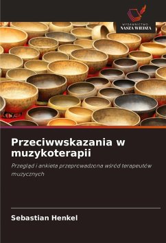 Przeciwwskazania w muzykoterapii - Henkel, Sebastian Przeciwwskazania w muzykoterapii - Henkel, Sebastian