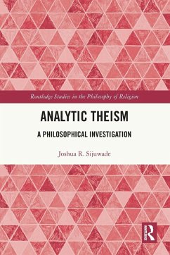 Analytic Theism - Sijuwade, Joshua R.