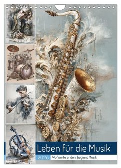 Leben für die Musik (Wandkalender 2026 DIN A4 hoch), CALVENDO Monatskalender