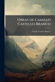 Obras de Camillo Castello-Branco Obras de Camillo Castello-Branco