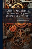 Tables Of Moments Of Inertia And Squares Of Radii Of Gyration