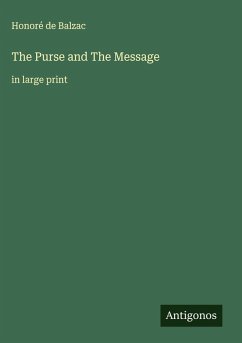 The Purse and The Message - Balzac, Honoré de