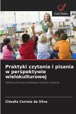 Praktyki czytania i pisania w perspektywie wielokulturowej