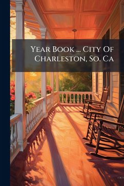 Cover Year Book ... City Of Charleston, So. Ca