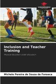 Inclusion and Teacher Training Inclusion and Teacher Training