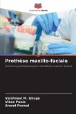 Prothèse maxillo-faciale Prothèse maxillo-faciale