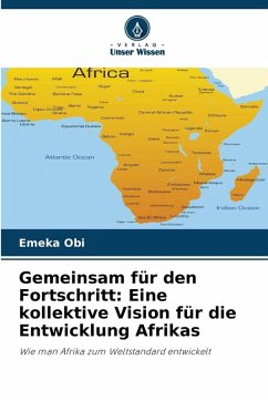 Cover Gemeinsam für den Fortschritt: Eine kollektive Vision für die Entwicklung Afrikas