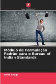 Módulo de Formulação Padrão para o Bureau of Indian Standards Módulo de Formulação Padrão para o Bureau of Indian Standards