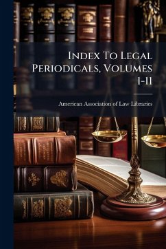 Cover Index To Legal Periodicals, Volumes 1-11