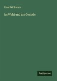 Im Wald und am Gestade