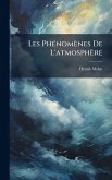 Les PhÃ(c)nomènes De L'atmosphère Les PhÃ(c)nomènes De L'atmosphère