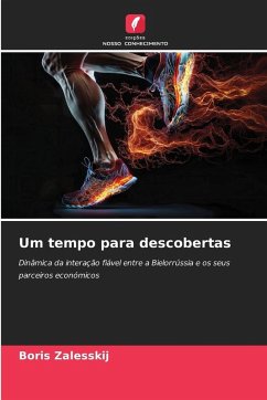Um tempo para descobertas - Zalesskij, Boris