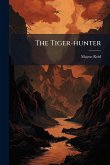 The Tiger-hunter The Tiger-hunter