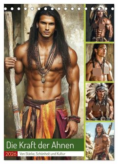 Die Kraft der Ahnen (Tischkalender 2026 DIN A5 hoch), CALVENDO Monatskalender