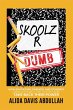 Skoolz R Dumb - Bild 1