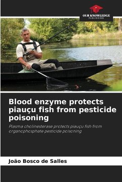 Cover Blood enzyme protects piauçu fish from pesticide poisoning