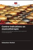 Contre-indications en musicothérapie Contre-indications en musicothérapie