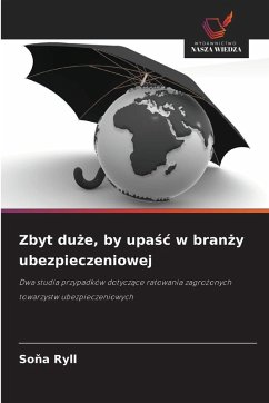 Zbyt du¿e, by upa¿¿ w bran¿y ubezpieczeniowej - Ryll, Sona