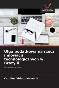 Cover Ulga podatkowa na rzecz innowacji technologicznych w Brazylii