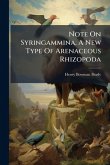 Note On Syringammina, A New Type Of Arenaceous Rhizopoda Note On Syringammina, A New Type Of Arenaceous Rhizopoda