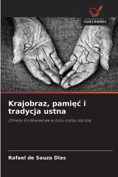 Krajobraz, pami¿¿ i tradycja ustna