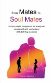 from Mates to Soul Mates