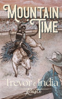 Mountain Time - Reiste, India; Reiste, Trevor Mountain Time - Reiste, India; Reiste, Trevor
