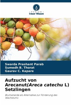 Cover Aufzucht von Arecanut(Areca catechu L) Setzlingen