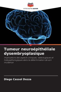 Cover Tumeur neuroépithéliale dysembryoplasique