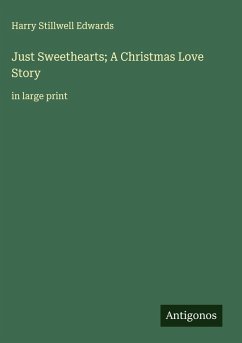 Just Sweethearts; A Christmas Love Story Cover Just Sweethearts; A Christmas Love Story