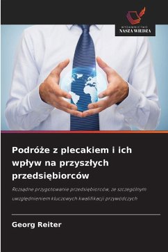 Cover Podró¿e z plecakiem i ich wp¿yw na przysz¿ych przedsi¿biorców