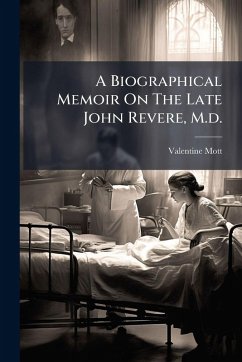 Cover A Biographical Memoir On The Late John Revere, M.d.