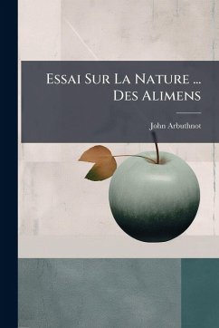 Cover Essai Sur La Nature ... Des Alimens