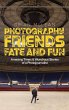 Photography, Friends, Fate, and Fun - Bild 1