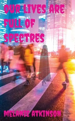 Cover Our Lives Are Full Of Spectres