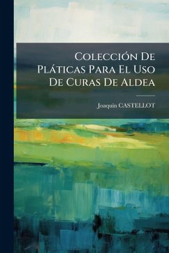 Cover ColecciÃ3n De Plàticas Para El Uso De Curas De Aldea