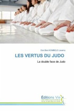 LES VERTUS DU JUDO LES VERTUS DU JUDO