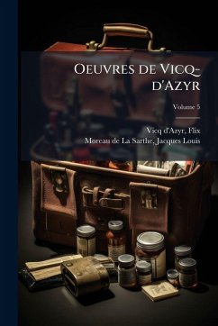 Oeuvres de Vicq-d'Azyr - Vicq-D'Azyr, Flix