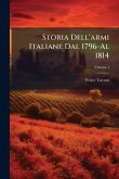 Storia Dell'armi Italiane Dal 1796-Al 1814