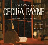 The Curious Life of Cecilia Payne The Curious Life of Cecilia Payne