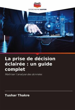 Cover La prise de décision éclairée : un guide complet