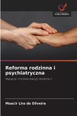 Reforma rodzinna i psychiatryczna
