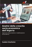 Analisi della crescita socio-economica dell'Algeria Analisi della crescita socio-economica dell'Algeria