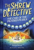 The Shrew Detective: The Case of the Pilfered Pearls (Shrew Detective #1) The Shrew Detective: The Case of the Pilfered Pearls (Shrew Detective #1)