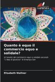 Quanto è equo il commercio equo e solidale?